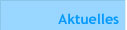Aktuelles